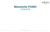 Memòria FCEH · Memòria 2014-2015 FCEH 1 Memòria FCEH 2014-2015 PDF compression, OCR, web optimization using a watermarked evaluation copy of CVISION PDFCompressor