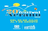 20º Festival de Verano · recreación, el deporte y la cultura, para todos en Bogotá. Del 30 de julio al 7 de agosto, nuestra ciudad se viste de ﬁesta para recibir la versión