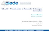 OLADE Contribución al Desarrollo de Energías Renovables · Participación de las energías renovables en la matriz regional. ... México 71,000 1,992 2.8% Nicaragua N.D. 146 Perú