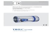 Manual de funcionamiento e instalación Compuertas ... · Las compuertas cortafuego de TROX están sujetas a estrictos controles de calidad durante su fabricación. Adicionalmente,