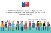 Políticas Públicas para la Igualdad de Género: Desafíos en ......Ley 20.255 (2008), que establece la Reforma Previsional El sistema de pensiones en Chile, basado en la capitalización