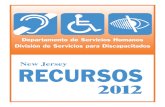 New Jersey RECURSOS - Union County, New Jersey · INFORMACION DE CONTACTO Recursos 2012 brinda acceso fácil a la información sobre programas y servicios disponibles para los res-identes