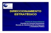 DIRECCIONAMIENTO ESTRATأ‰GICO Microsoft PowerPoint - DIRECCIONAMIENTO ESTRATEGICO. Author: Jeisson MSc