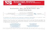 10 de XANEIRO de 2020 boletín de OFERTAS depontecesures.org/recursos/BOLETÍN__DE_EMPREGO_10... · 5 10 de XANEIRO de 2020 boletín de OFERTAS de EMPREGO Emprego Galicia Axencia