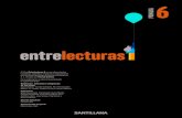 Índice · 2020. 5. 18. · El libro Entrelecturas 6 es una obra colectiva concebida, diseñada y creada en el Departamento de Ediciones Educativas de Santillana Educación, S. L.