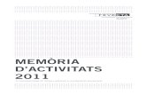 MEMÒRIA d’ACTIVITATS 2011 · El ejercicio 2011 cerró con un total de 1.731 cooperativas de trabajo asociado en la Comunitat Valenciana, la tercera del estado español con mayor
