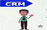 INTRODUCCIÓN AL CRM – La Administración de la …...CRM – La Administración de la Relación con el Cliente AVA - Formación en Ambientes Virtuales de Aprendizae EN A - Servicio