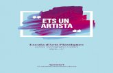 ETS UN ARTISTA · 2019. 2. 1. · cursos, monogràfics i tallers 2016—17 Al setembre matrícula oberta Escola d’Arts Plàstiques Apunta’t ETS UN ARTISTA. Sortides a l’aire