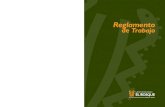 Reglamento de Trabajo - El Bosque University · 2017. 6. 6. · REGLAMENTO DE TRABAJO CAPÍTULO I Preámbulo Artículo 1. El presente Reglamento de Trabajo regula las relaciones de