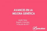 AVANCES EN LA MEJORA GENÉTICA - MiPorkcolombia · industria de mejora genética animal! ... •Mejora el rendimiento de la granja •Camadas de lechones más saludables y robustas.