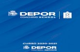 CURSO 2020-2021descargas.rcdeportivo.es/20-21/depor_coaching_school... · 2020. 6. 23. · - Recoller o balón do fondo da portería e realizar unha conducción elevada do balón