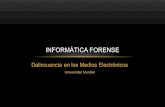Informática Forense - WordPress.com · 2012. 8. 16. · Disciplina forense que se aplica en la búsqueda, tratamiento, análisis y preservación de indicios relacionados a una investigación