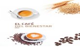EL CAFÉ DEL BIENESTAR - progetto-futuro.com · estético. Nuestra producción prevé una línea de productos que pueden ayudar a las personas a controlar su peso, productos que pueden