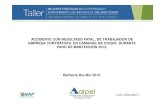 Presentación Accidente fatal cámaras de coque Arpel-2017-finalmedia.arpel2011.clk.com.uy/coker/14.pdf · de trabajo y seguridad para operar (equipos, mangueras, EPP, tapa guía