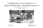 Culturas escolares y aprendizaje organizativo · Leticia Cuevas Guajardo 6 Lenguaje, pensamiento y desescolarización en la construcción de la cultura: una reflexión sobre la “sociedad