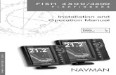 NAV MAN · 38 NAVMAN Manual de instalación e Instrucciones del FISH 4500/4600 Importante Es responsabilidad exclusiva del propietario instalar y utilizar el instrumento y los transductores