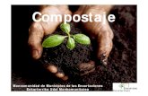 Compostaje - Enkarterri · Para obtener un buen compost, lo mejor es utilizar una gran variedad de materiales, cuanto más triturados estén, más rápido lo obtendremos. • Rápida