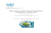 Marco para el Desarrollo de Estadísticas Ambientales - MDEA 2013 · cuales forman o formaron parte del equipo de Estadísticas Ambientales de CEPAL. La presente traducción, revisión