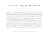 UN PROCÉS D'INQUISICIÓ A GIRONA (1447) · UN PROCÉS D'INQUISICIÓ A GIRONA (1447) EDUARD SIERRA VALENTÍ EL PROCÉS DE PERE MARTÍ L'Arxiu Municipal de Girona conté un interessant