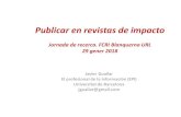 Javier Guallar El profesional de la información (EPI ...eprints.rclis.org/39697/1/2018 URL - publicar revistas impactoOK.pdf · tiempo: decidir antes de la redacción del artículo
