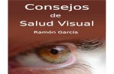 Sobre el autor - CuidaTuVista.com...Sobre el autor Mi nombre es Ramón García, soy Optometrista de profesión con más de 20 años de experiencia en optometría clínica, contactología