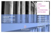 CURS D’EXPERT EN LITERATURA CATALANAfilcat.ub.edu/sites/default/files/webfm/curs_de_literatura_catalana_a4... · Catalanes, 585 – 08007 Barcelona (Plaça Universitat). Sessions