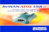 Guía del usuario para Windows 98 y Me · BeWAN ADSL USB ST con Windows 98 y Me 8 Instalación de los controladores La instalación de los controladores del dispositivo BeWAN ADSL