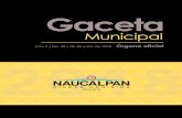 Gaceta - Naucalpan · Política del Estado Libre y Soberano de México; 27 párrafo primero, 31 fracciones XI, XXXIX y XLVI, 64 fracción I, 65, 66 párrafo primero, 69 fracción