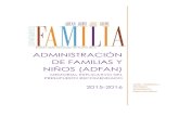 ADMINISTRACIÓN DE FAMILIAS Y NIÑOS (ADFAN)€¦ · El Plan de Reorganización Núm. 1 de 28 de julio de 1995, según enmendado, crea la Administración de Familias y Niños (ADFAN)