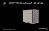 AEROTERMO JAGA AVS EC MOTOR · Posibilidades de instalación / Possibilities of installation H Altura de montaje Mounting height Type AVS® Standard 021 8.0 5.5 031 7.5 5.0 120 8.0