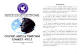 El Centro Educacional Colegio Amelia Troncosocolegioameliatroncoso.cl/sitio/wp-content/uploads/2016/... · 2016. 9. 5. · El Colegio Amelia Troncoso fue fundado el 20 de julio de