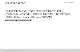 SISTEMA DE TEATRO EN CASA CON REPRODUCTOR DE Blu-ray … · 2013. 9. 27. · molestia (como vista cansada, fatiga o náuseas) durante la visualización de imágenes de vídeo en 3D.