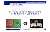 golf & management 2013data.over-blog-kiwi.com/0/16/40/51/201311/ob_a81c... · Le MBTI permet à chacun de reconnaître SON propre mode de fonctionnement et ses préférences. Il est
