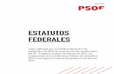 ESTATUTOS FEDERALES · Texto ratificado por el Comité Federal de 5 de septiembre de 2015 de acuerdo con las resoluciones del 38.º Congreso Federal de febrero de 2012, las resoluciones