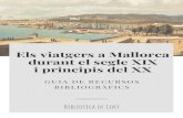 Els viatgers a CMallorca B ib li o t e ... - Palma de Mallorca€¦ · Mallorca, Menorca i Eivissa Palma, Documenta Balear, 2008 Mary S. Boyd (Escòcia 1861-1937) va viure durant