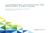 Configurar escritorios de Horizon 7 for Linux - VMware ... · Configurar las capacidades 3D para vSGA en la máquina virtual Linux 51 ... Opciones de configuración en los archivos
