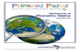 Explorando el Planeta Tierra - Primeros Pasos · 2015. 6. 24. · Cultura: Peligro de extinsión ... Ej. “Él es de Perú, él es peruano”. Associate flags, nationalities, and