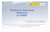 Predicción Estacional Operativa en AEMET · Predicciones individualizadas de modelosPredicciones individualizadas de modelos XXXII Jornadas Científicas de la AME “Meteorología