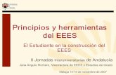 Universidad de Málaga - del EEES angulo...Principios y herramientas del EEES El Estudiante en la construcción del EEES II Jornadas Interuniversitarias de Andaluc ía Julia Angulo