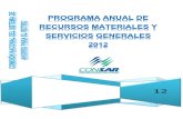 Programa Anual de Recursos Materiales y Servicios ...€¦ · 2010 y el Manual Administrativo de Aplicación General en Materia de Recursos Materiales y Servicios Generales, los cuales