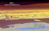 2012 - empormontt.cl€¦ · Mensaje del Presidente del Directorio "Puerto Montt: Exitosa gestión y nuevos desafíos" Memoria Anual 2012 Me enorgullece presentar una vez más, en