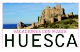 VACACIONES CON MAGIA HUESCA - Hotel Sancho Abarca · 2014. 6. 21. · VISITA AL PLANETARIO DE HUESCA Visita guiada con una duración de hora y media. incluye: · 1 pase de Planetario