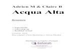Adrien M & Claire B Acqua Alta _b/Acqua Alta/AMCB... · Acqua Alta es un fenómeno que tiene lugar en Venecia cuando las aguas de la Laguna sumergen la ciudad durante altas mareas