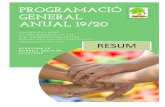 PROGRAMACIÓ GENERAL ANUAL 18-19 · Millorar els resultats educatius a les proves de competències bàsiques de 6è 2.1.1.1 Millorar els resultats de competències en llengua catalana