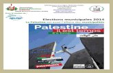 Besançon, élections municipales 2014, · Liste N. Friess (LO) : La liste de Lutte Ouvrière affirme être solidaire des droits du peuple palestinien. Elle considère que le peuple