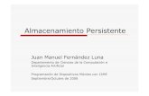Juan Manuel Fernández Luna - UGRleo.ugr.es/J2ME/persistencia.pdf · Programación de Dispositivos Móviles con J2ME Septiembre/Octubre de 2006. Persistencia en MIDP 2 Introducción