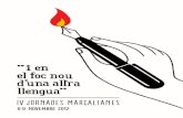 que inaugura la quarta edició de les Jornades Marçalianes ... · Traduir és sempre reescriure, rellegir, obrir-se al diàleg, a l’altre/a. És encendre el foc nou d’una altra