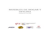 MUEBLES DE HOGAR Y OFICINA - explodesa.netexplodesa.net/assets/32-muebles_de_hogar_y_oficina-(1).pdf · Muebles de hogar y oficina No. 32, Mercado: Unión Europea 2 I. GENERALIDADES