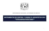 INSTRUMENTOS DE CONTROL Y CONSULTA ARCHIVÍSTICA · PDF file 2018. 11. 7. · 2018, aprobó la actualización de los presentes Instrumentos de Control y Consulta Archivística 2018