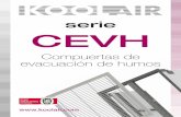 serie CEVH - Productos de Difusión de AireEI120 (ved i↔o) S 1500 AA multi. Diseñada según las especificaciones de la Norma EN 12101-8. Compuesta por una estructura en material